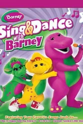 Sing and Dance with Barney постер