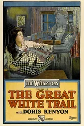 The Great White Trail постер