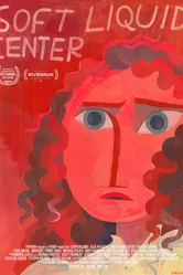 Soft Liquid Center постер