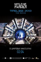 Timeless 2013 - Le film постер