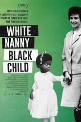 White Nanny Black Child постер