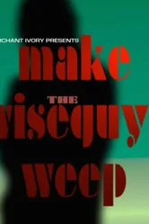 Make the Wiseguys Weep постер