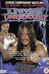ECW Опасная жизнь 1999 постер