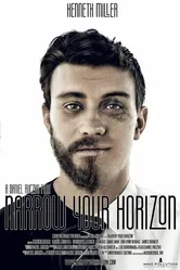 Narrow Your Horizon постер