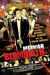 Mexican Bloodbath постер