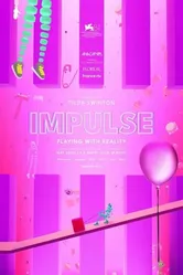 Impulse: Playing with Reality постер
