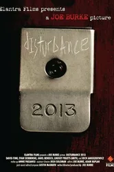Disturbance 2013 постер