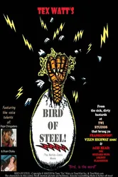 Bird of Steel! постер