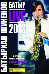 Батыр: Live 2013 2014 постер
