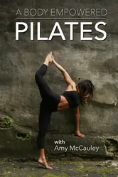 A Body Empowered: Pilates постер
