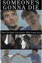 Someone's Gonna Die постер