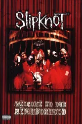 Slipknot: Welcome to Our Neighborhood постер