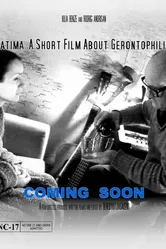 Fatima: A Short Film About Gerontophilia постер
