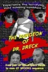 The Dungeon of Dr. Dreck постер