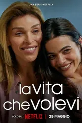 La vita che volevi постер