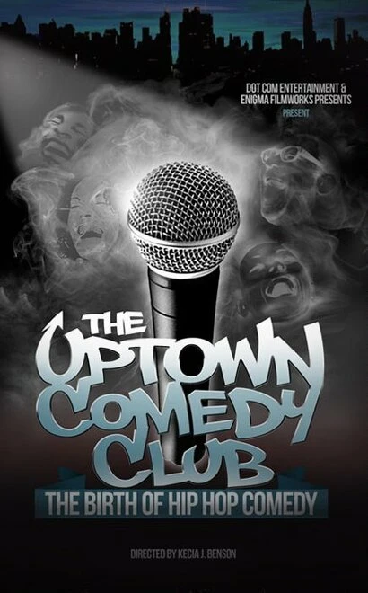 Постер Uptown Comedy Club: The Birth of Hip Hop Comedy