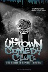 Uptown Comedy Club: The Birth of Hip Hop Comedy постер