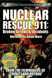 Nuclear Rescue 911: Broken Arrows & Incidents постер