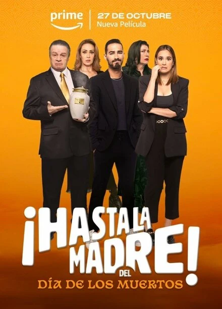 Постер ¡Hasta la madre! Del día de los muertos