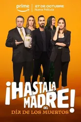 ¡Hasta la madre! Del día de los muertos постер