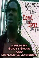 Legend of the Dead Boyz постер