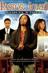 Pastor Jones: Samuel and Delia постер