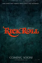 The Chronicles of Rick Roll постер