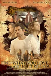 Find What You Love... постер