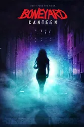 Boneyard Canteen постер