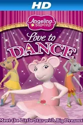 Angelina Ballerina: Love to Dance постер