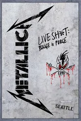 Metallica: Live Shit - Binge & Purge, Seattle постер