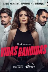 Vidas Bandidas постер