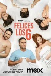 Felices los 6 постер
