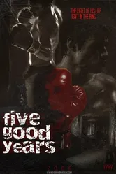 Five Good Years постер