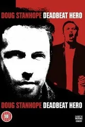 Даг Стэнхоуп: Никчёмный герой 2004 постер