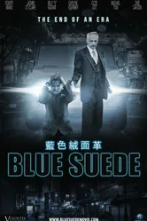 Blue Suede постер